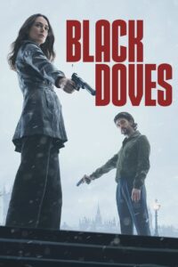 Watch Online: Black Doves