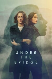 Watch Online: Under the Bridge