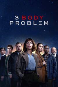 Watch Online: 3 Body Problem