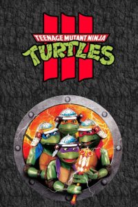 Teenage Mutant Ninja Turtles III