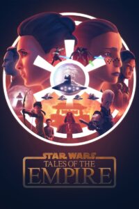 Watch Online: Star Wars: Tales of the Empire