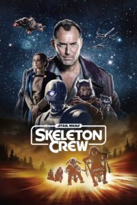 Watch Online: Star Wars: Skeleton Crew