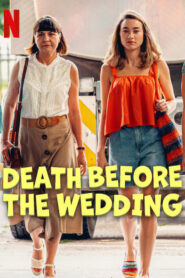 Death Before the Wedding