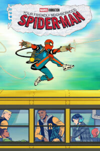 Watch Online: Your Friendly Neighborhood Spider-Man